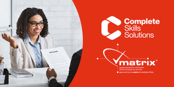 Complete Skills Solutions maintain Matrix Quality Standard ...